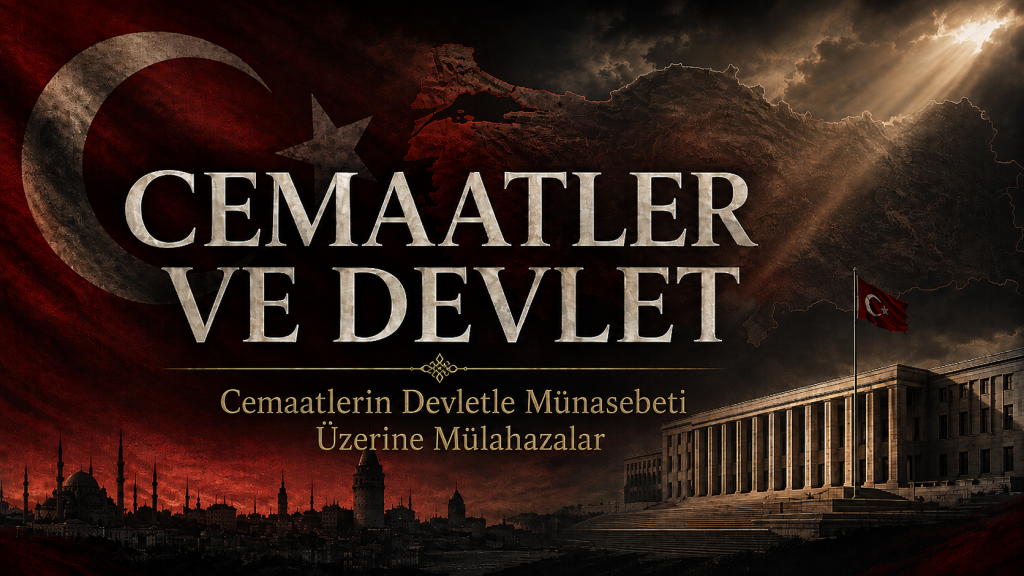 Devletimizin Son Zamanlarda Dâhili ve Harici Hadiselere Müdahalesi ile Çerçeve Yasa Hususundaki Yaklaşımı Üzerine Bazı Mülahazalar