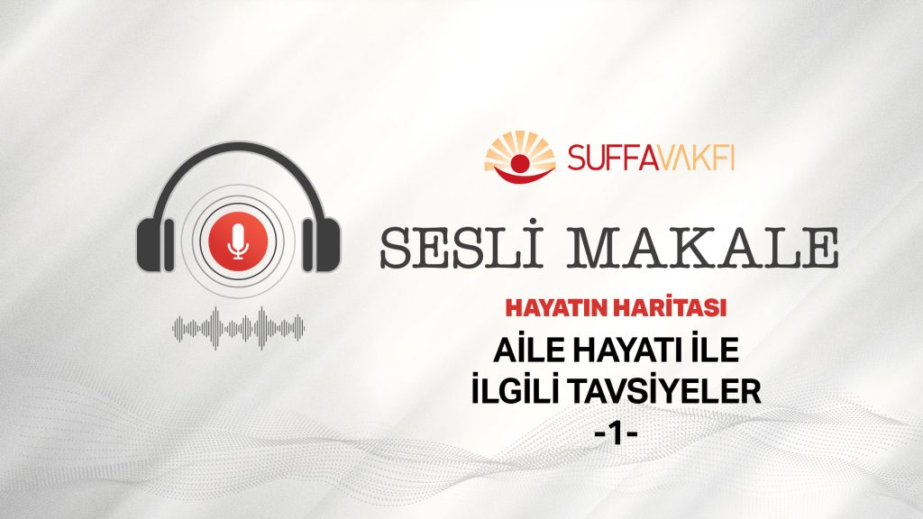Aile Hayatı ile İlgili Tavsiyeler -1